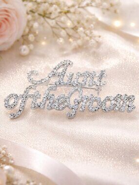 Rhinestone Pin - Aunt of the Groom - Silver